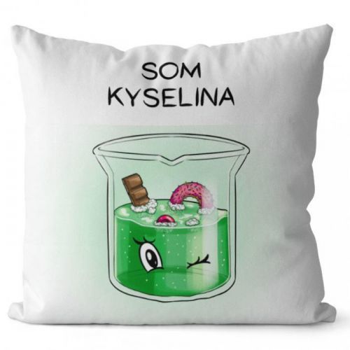 Polštář Som kyselina (Veľkosť: 40 x 40 cm)