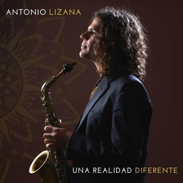 CD LIZANA, ANTONIO - UNA REALIDAD DIFERENTE