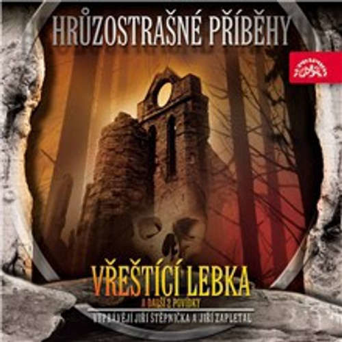 Hrůzostrašné příběhy - Vřeštící lebka - Arthur Conan Doyle, Francis Marion Crawford, Richard Middleton (mp3 audiokniha)