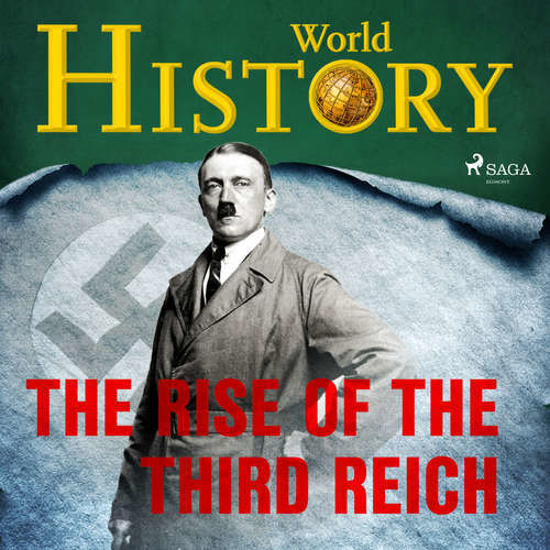 The Rise of the Third Reich (EN) - World History (mp3 audiokniha)