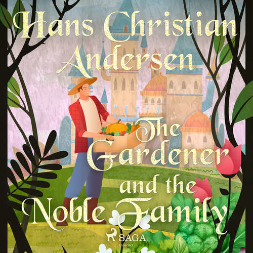 The Gardener and the Noble Family (EN) - Hans Christian Andersen (mp3 audiokniha)