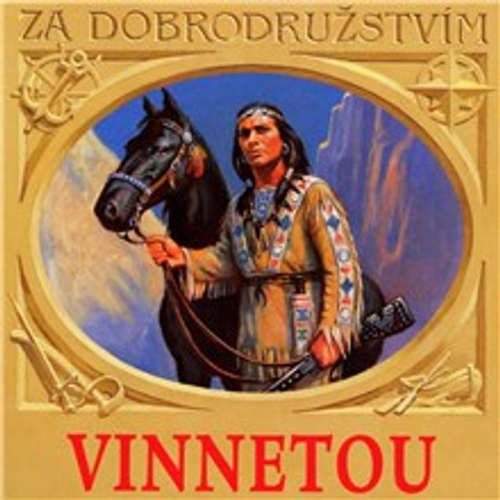 Vinnetou - Tomáš Vondrovic, Karel May, Drahomír Illík (mp3 audiokniha)