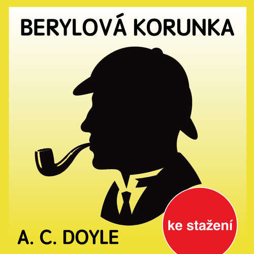 Berylová korunka - Arthur Conan Doyle (mp3 audiokniha)