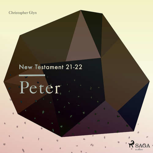 The New Testament 21-22 - Peter (EN) - Christopher Glyn (mp3 audiokniha)