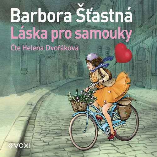 Láska pro samouky - Barbora Šťastná (mp3 audiokniha)