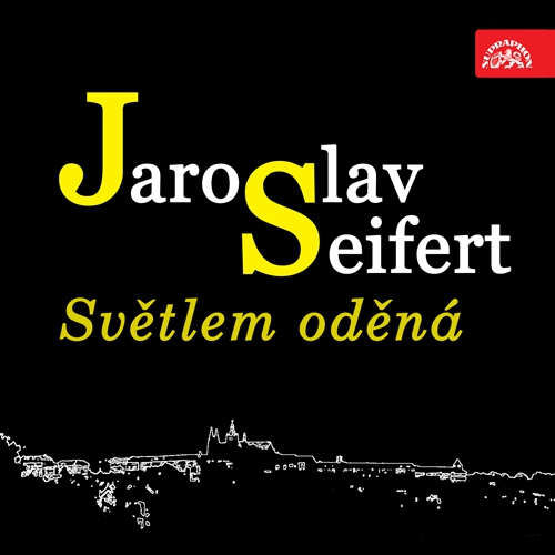 Světlem oděná - Jaroslav Seifert (mp3 audiokniha)