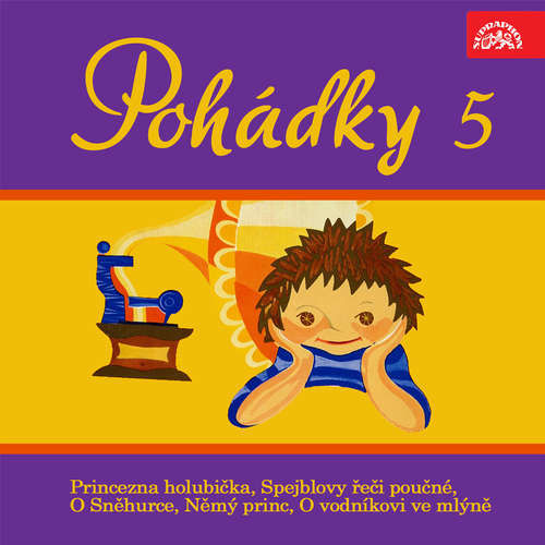 Pohádky 5 - Josef Barchánek, František Hrubín, Jaroslav Kotouč, Josef Štefan Kubín, Josef Svoboda (mp3 audiokniha)