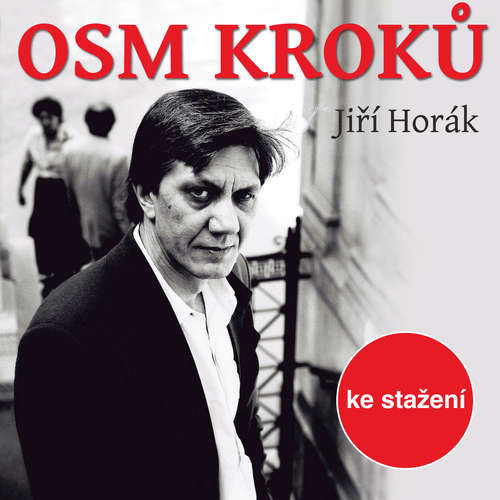 Osm kroků - Jiří Horák (mp3 audiokniha)