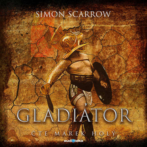 Gladiátor - Simon Scarrow (mp3 audiokniha)