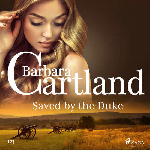 Saved by the Duke (Barbara Cartland's Pink Collection 123) (EN) - Barbara Cartland (mp3 audiokniha)