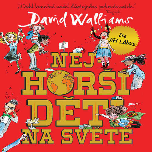Nejhorší děti na světě 1 - David Walliams (mp3 audiokniha)