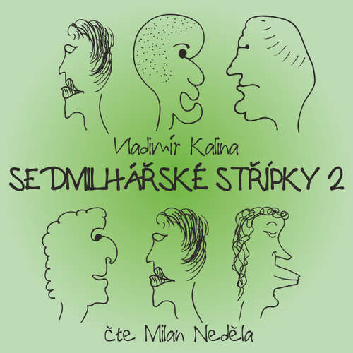 Sedmilhářské střípky 2 - Vladimír Kalina (mp3 audiokniha)