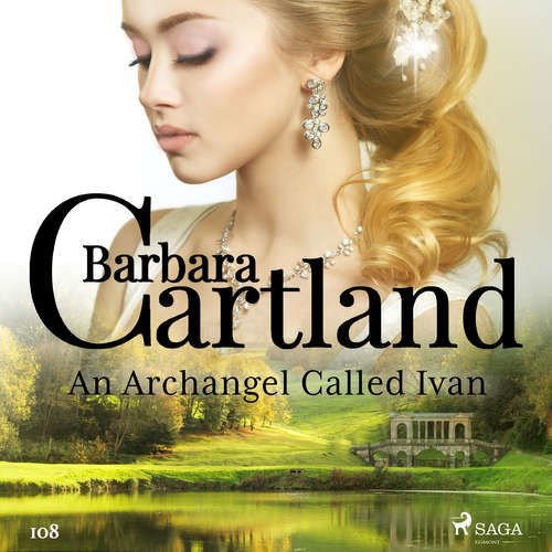 An Archangel Called Ivan (Barbara Cartland's Pink Collection 108) (EN) - Barbara Cartland (mp3 audiokniha)