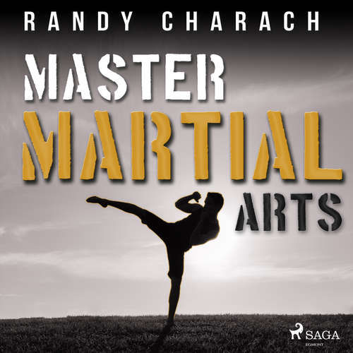 Master Martial Arts (EN) - Randy Charach (mp3 audiokniha)