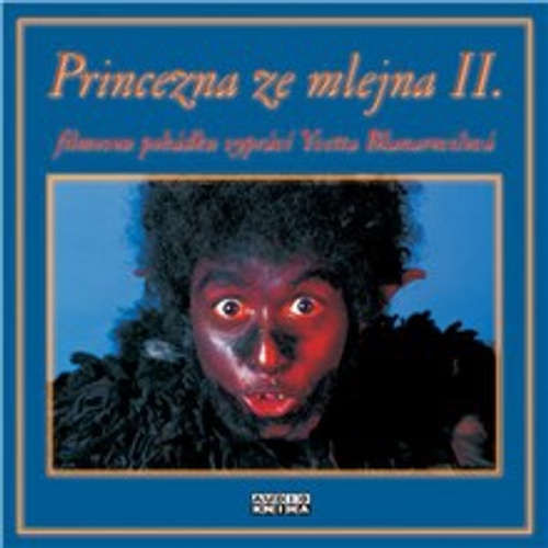 Princezna ze mlejna II. - Zdeněk Troška, Ivan Rössler, Vratislav Marek (mp3 audiokniha)
