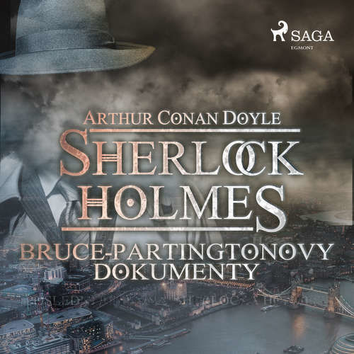 Bruce-Partingtonovy dokumenty - Arthur Conan Doyle (mp3 audiokniha)