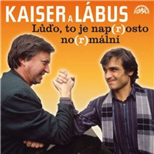 Lůďo, to je nap(r)osto no(r)mální a další povedené scénky - Oldřich Kaiser, Jiří Lábus (mp3 audiokniha)