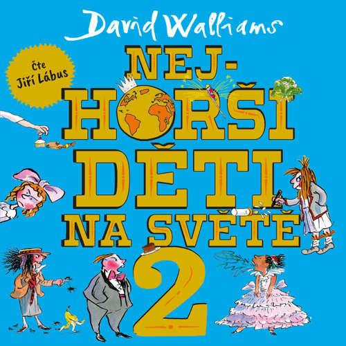 Nejhorší děti na světě 2 - David Walliams (mp3 audiokniha)