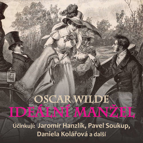Ideální manžel - Oscar Wilde (mp3 audiokniha)