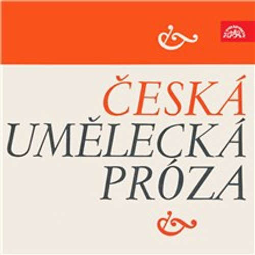 Česká umělecká próza - Daniel Defoe, Božena Němcová, Alois Jirásek, Svatopluk Čech, Josef Václav Pleva (mp3 audiokniha)