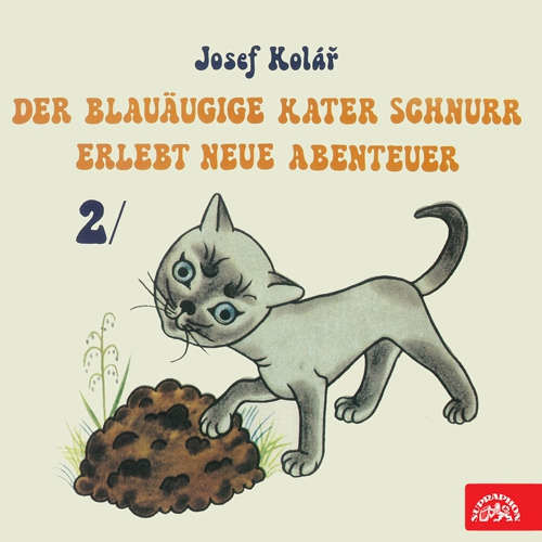 Der blauäugige Kater Schnurr erlebt neue Abenteuer 2 - Josef Kolář (mp3 audiokniha)