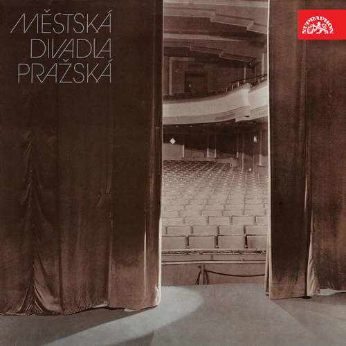 Městská divadla pražská. K 30. výročí založení - Alexej Arbuzov, Alejandro Casona, Johann Wolfgang von Goethe, Colin Higgins, Jana Knitlová, Vladimír Páral, Eduard Petiška, Lope Vega de, Miloš Horanský, Vojtěch Ron, Yves Jamiaque, Philip M