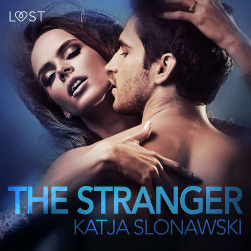 The Stranger - erotic short story (EN) - Katja Slonawski (mp3 audiokniha)