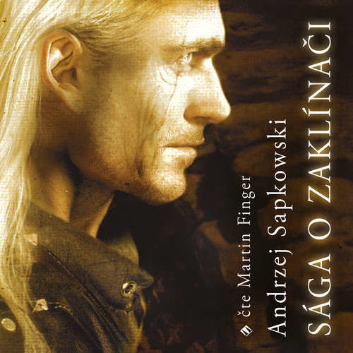 Sága o Zaklínači - Andrzej Sapkowski (mp3 audiokniha)