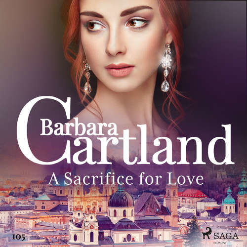 A Sacrifice for Love (Barbara Cartland's Pink Collection 105) (EN) - Barbara Cartland (mp3 audiokniha)