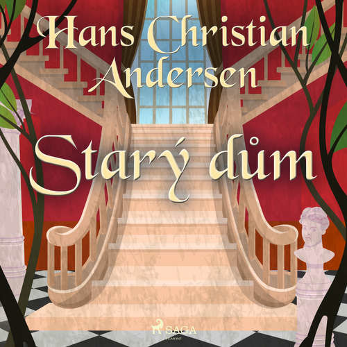 Starý dům - H.c. Andersen (mp3 audiokniha)