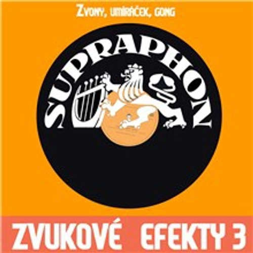 Zvukové efekty 3. (Zvony, umiráček, gong) - Autor Neznámy, Petr Naumann (mp3 audiokniha)
