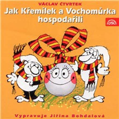 Jak Křemílek a Vochomůrka hospodařili - Václav Čtvrtek (mp3 audiokniha)