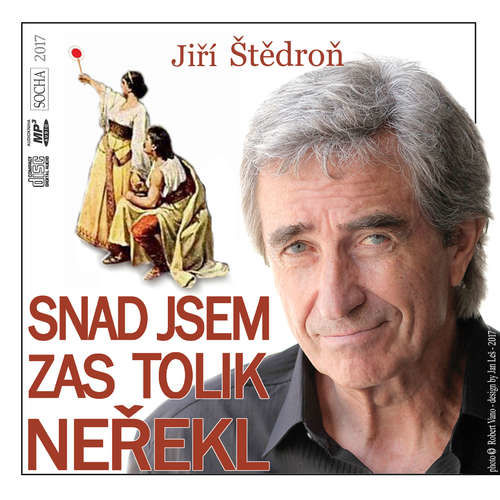 Snad jsem zas tolik neřekl - Jiří Štědroň (mp3 audiokniha)
