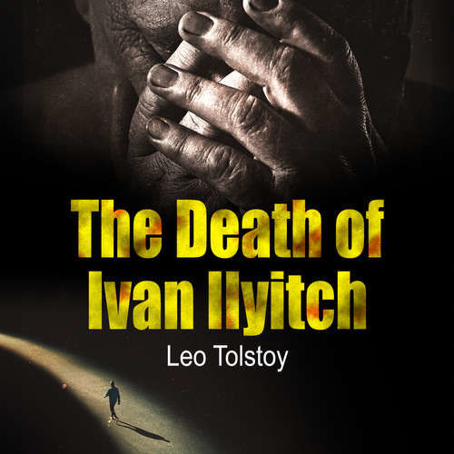 The Death of Ivan Ilyitch (EN) - Leo Tolstoj (mp3 audiokniha)