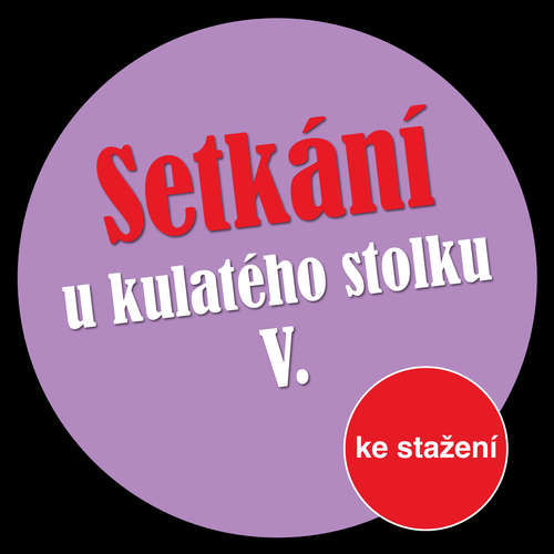 Setkání u kulatého stolku V - Michal Lázňovský (mp3 audiokniha)