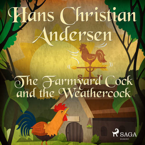 The Farmyard Cock and the Weathercock (EN) - Hans Christian Andersen (mp3 audiokniha)