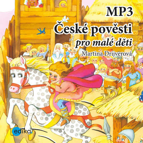 České pověsti pro malé děti - Martina Drijverová (mp3 audiokniha)