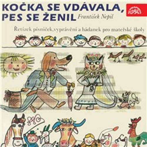 Kočka se vdávala, pes se ženil - František Nepil (mp3 audiokniha)