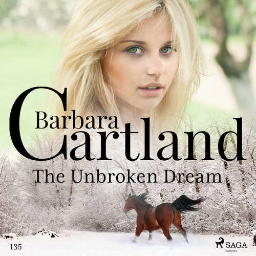The Unbroken Dream (Barbara Cartland's Pink Collection 135) (EN) - Barbara Cartland (mp3 audiokniha)