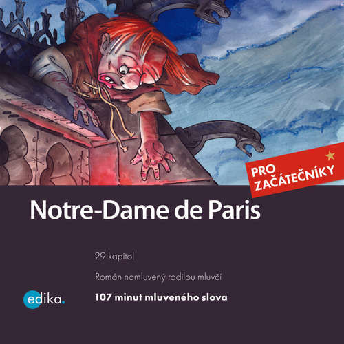 Notre-Dame de Paris (FR) - Victor Hugo, Lucie Přikrylová (mp3 audiokniha)