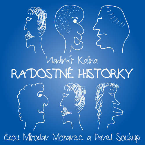Radostné historky aneb Sedmilhářské střípky - Vladimír Kalina (mp3 audiokniha)
