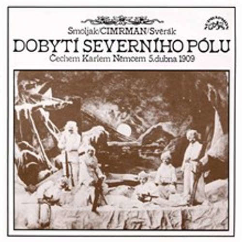 Dobytí severního pólu - Ladislav Smoljak, Zdeněk Svěrák, Jára Cimrman (mp3 audiokniha)