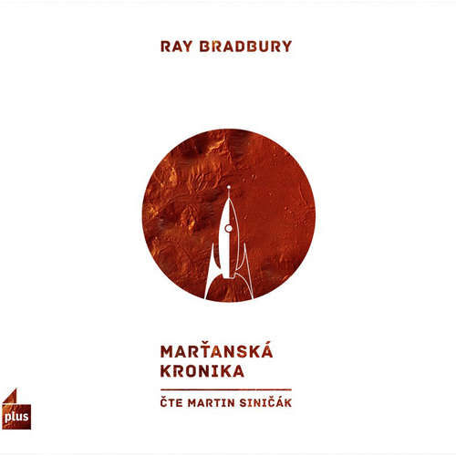 Marťanská kronika - Ray Bradbury (mp3 audiokniha)