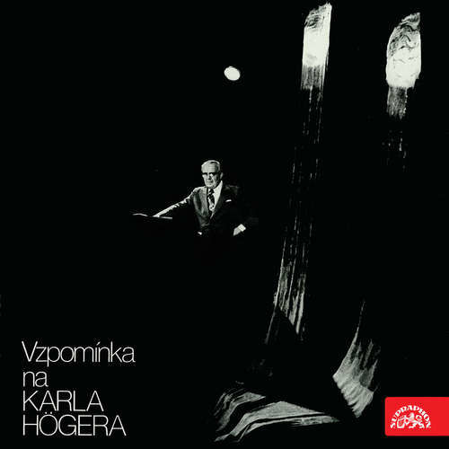 Vzpomínka na Karla Högera - František Hrubín, Arthur Miller, Karel Poláček, Jaroslav Vrchlický, Jan Welzl, Karel Höger, Pavel Eisner, Josef Václav Sládek (mp3 audiokniha)