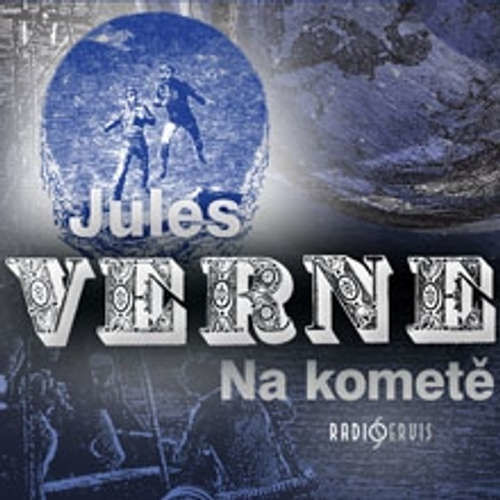 Na kometě - Jules Verne (mp3 audiokniha)