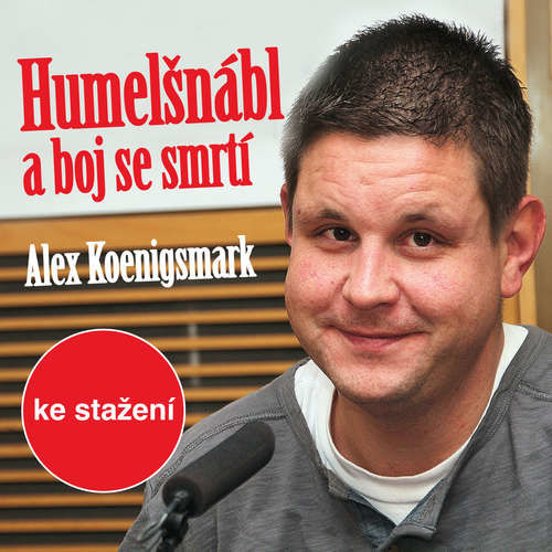 Humelšnábl a boj se smrtí - Alex Koenigsmark (mp3 audiokniha)
