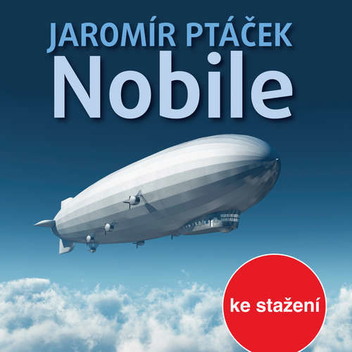 Nobile - Jaromír Ptáček (mp3 audiokniha)