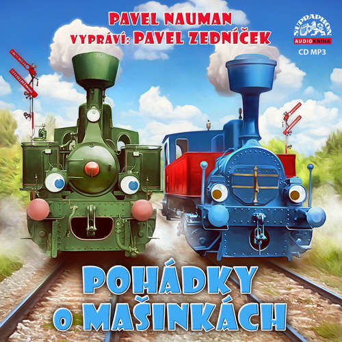 Pohádky o mašinkách - Pavel Nauman (mp3 audiokniha)