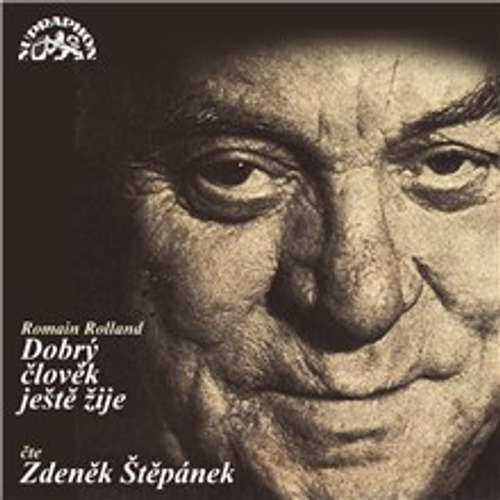 Dobrý člověk ještě žije - Romain Rolland (mp3 audiokniha)