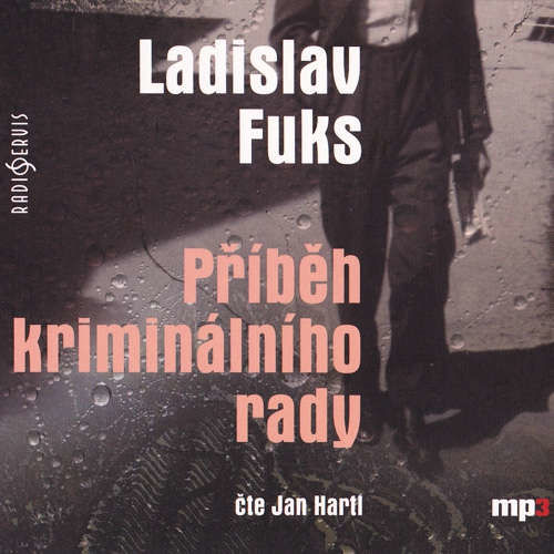 Příběh kriminálního rady - Ladislav Fuks (mp3 audiokniha)
